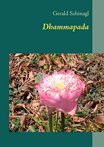 Dhammapada - Gerald Schinagl