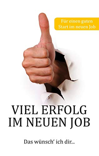 Beispielbild fr Viel Erfolg im neuen Job: Das wnsche ich dir. zum Verkauf von medimops