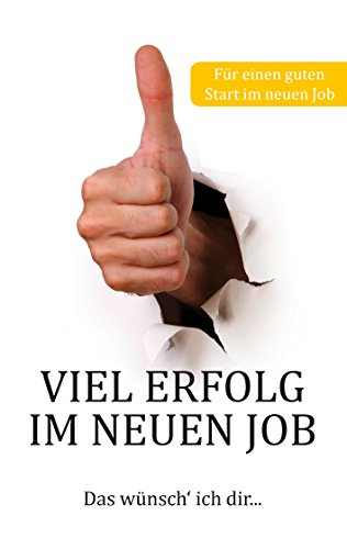 9783842359048: Viel Erfolg im neuen Job: Das wnsch' ich dir...