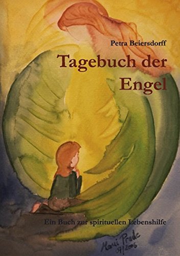 9783842359390: Tagebuch der Engel: Ein Buch zur spirituellen Lebenshilfe