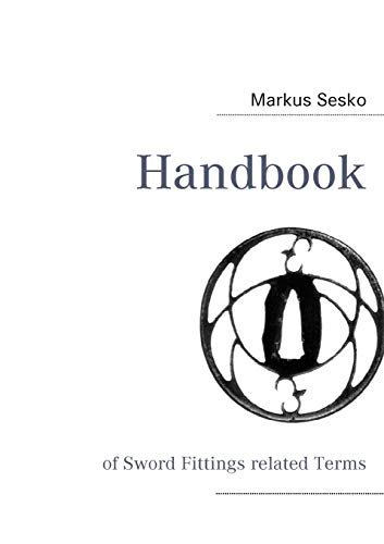 Handbook : of Sword Fittings related Terms - Markus Sesko