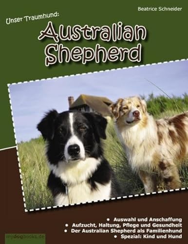 9783842367258: Unser Traumhund: Australian Shepherd