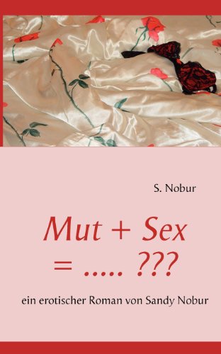 9783842368361: Mut + Sex = .....