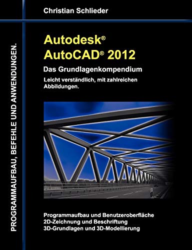Stock image for Autodesk AutoCAD 2012 - Das Grundlagenkompendium for sale by medimops