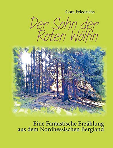 Stock image for Der Sohn der Roten W lfin:Das Scheusal vom Hohen Meiner for sale by Ria Christie Collections