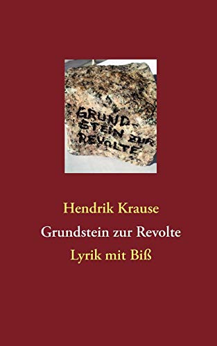 Imagen de archivo de Grundstein zur Revolte:Lyrik mit Bi a la venta por Blackwell's