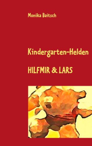 Beispielbild fr Kindergarten-Helden Hilfmir & Lars zum Verkauf von medimops