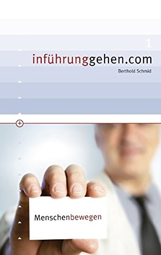 9783842380127: Menschen bewegen: Praxishandbuch fr Fhrungskrfte