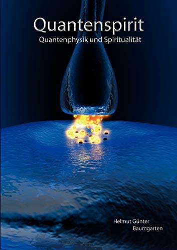 Stock image for Quantenspirit - Quantenphysik und Spiritualitat for sale by Chiron Media