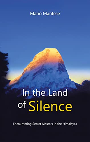9783842391666: In the Land of Silence: Learning with my Master:In the Himalayas