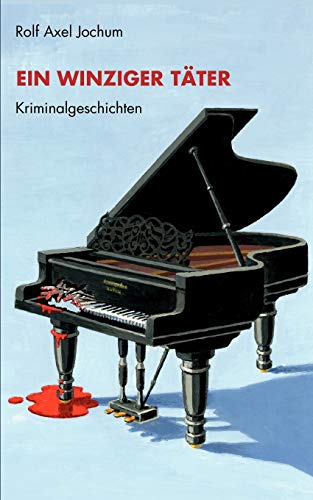 Stock image for Ein winziger Tter: Kriminalgeschichten for sale by medimops