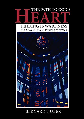 Beispielbild fr The Path to God's Heart: Finding Inwardness in a World of Distractions zum Verkauf von Lucky's Textbooks