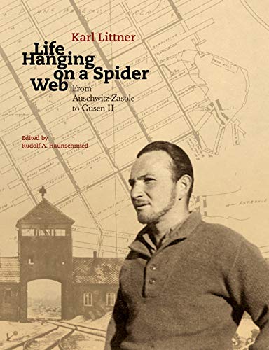 9783842398405: Life Hanging on a Spider Web: From Auschwitz-Zasole to Gusen II