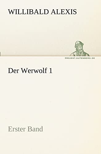 9783842402720: Der Werwolf 1: Historischer Roman (TREDITION CLASSICS)