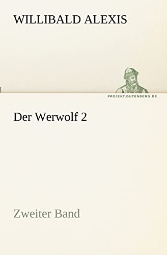 Beispielbild fr Der Werwolf 2: Historischer Roman (TREDITION CLASSICS) zum Verkauf von medimops