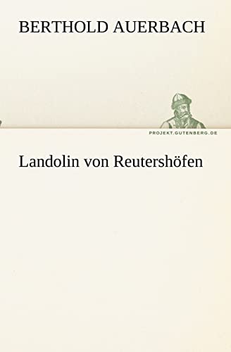 9783842403024: Landolin von Reutershfen (TREDITION CLASSICS)