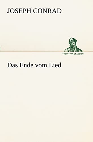 9783842404199: Das Ende vom Lied (TREDITION CLASSICS)