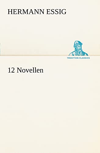 Imagen de archivo de 12 Novellen (German Edition) a la venta por Lucky's Textbooks