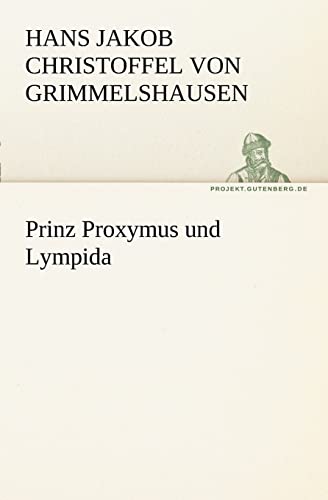 Stock image for Prinz Proxymus Und Lympida for sale by Ria Christie Collections