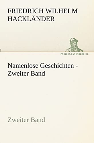 Stock image for Namenlose Geschichten - Zweiter Band (German Edition) for sale by Lucky's Textbooks