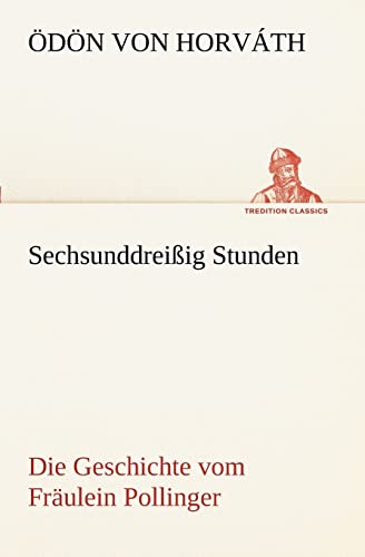 Beispielbild fr Sechsunddreissig Stunden (German Edition) zum Verkauf von Lucky's Textbooks