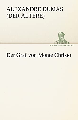 Stock image for Der Graf Von Monte Christo (German Edition) for sale by Lucky's Textbooks