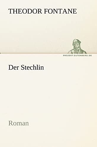 Der Stechlin (German Edition) (9783842407251) by Fontane, Theodor