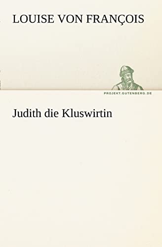 9783842407398: Judith die Kluswirtin (TREDITION CLASSICS)