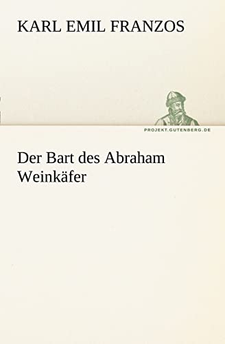 9783842407497: Der Bart Des Abraham Weinkafer (TREDITION CLASSICS)