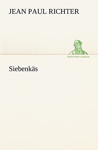 Beispielbild fr Siebenks (TREDITION CLASSICS) zum Verkauf von medimops