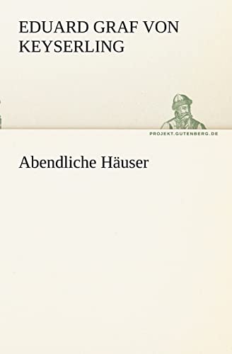 Beispielbild fr Abendliche Hauser (German Edition) zum Verkauf von Lucky's Textbooks