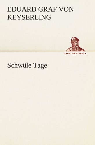9783842408258: Schwle Tage (TREDITION CLASSICS)