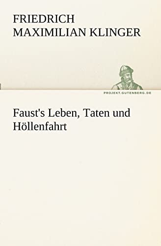 9783842408364: Faust's Leben, Taten und Hllenfahrt (TREDITION CLASSICS)