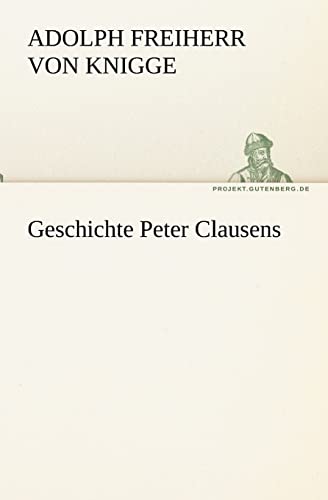 9783842408463: Geschichte Peter Clausens