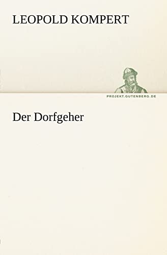 9783842408586: Der Dorfgeher (TREDITION CLASSICS)