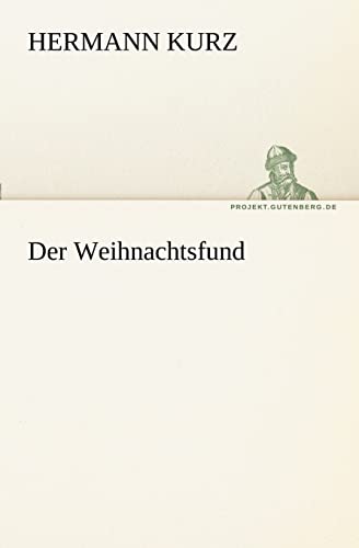 Stock image for Der Weihnachtsfund (TREDITION CLASSICS) for sale by medimops