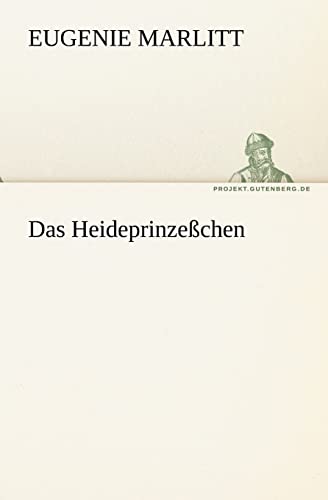 Stock image for Das Heideprinzesschen (German Edition) for sale by Lucky's Textbooks