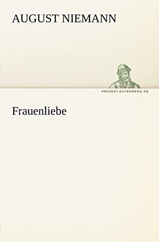 Imagen de archivo de Frauenliebe (German Edition) a la venta por Lucky's Textbooks