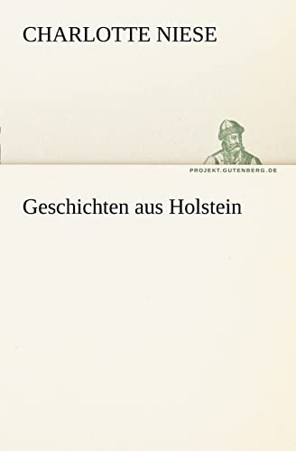9783842409934: Geschichten aus Holstein (TREDITION CLASSICS)
