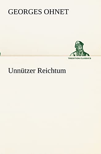 Stock image for Unntzer Reichtum for sale by Blackwell's