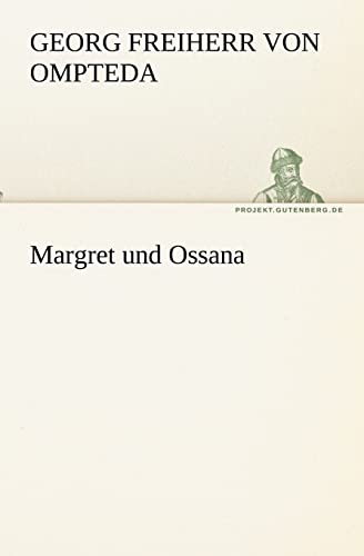 9783842410220: Margret und Ossana