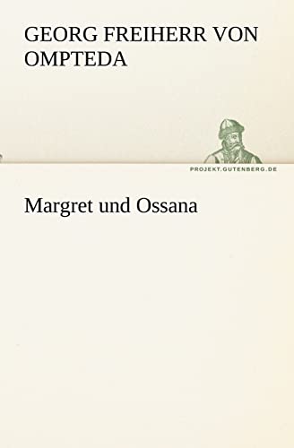 9783842410220: Margret Und Ossana (German Edition)