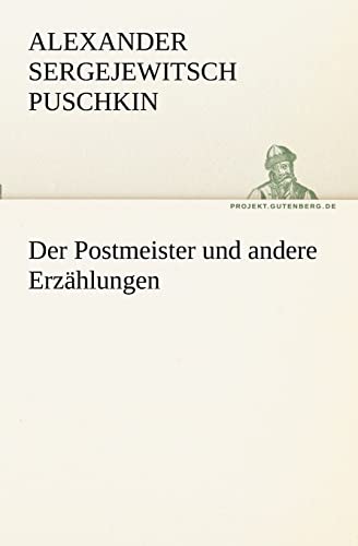 Stock image for Der Postmeister Und Andere Erzahlungen for sale by Blackwell's