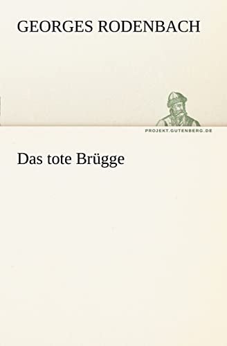 9783842411074: Das Tote Brugge (TREDITION CLASSICS)