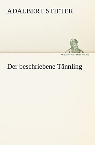 9783842412231: Der Beschriebene Tannling (German Edition)