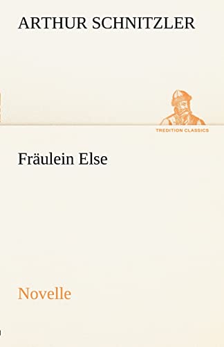 Fraulein Else (German Edition) (9783842412545) by Schnitzler, Arthur