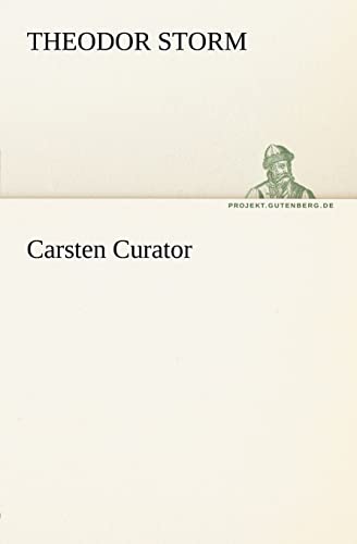 Stock image for Carsten Curator (TREDITION CLASSICS) for sale by medimops