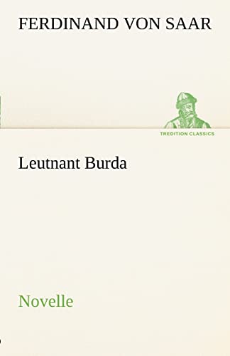 9783842412934: Leutnant Burda: Novelle