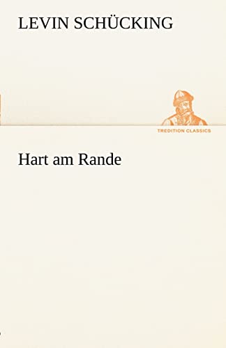 Stock image for Hart Am Rande (German Edition) for sale by Lucky's Textbooks