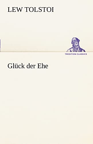 Stock image for Gluck Der Ehe (German Edition) for sale by Lucky's Textbooks